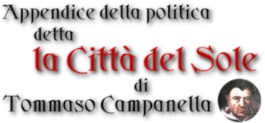 Appendice della politica detta la Citt del Sole di Tommaso Campanella